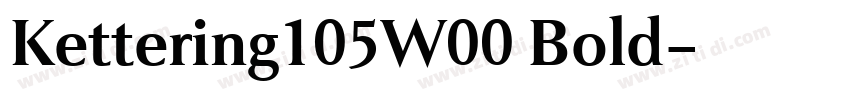 Kettering105W00 Bold字体转换